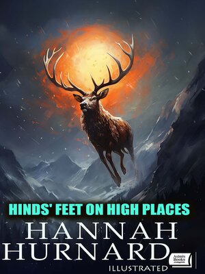 cover image of Hinds' Feet on High Places. Illustrated